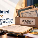 Unclaimed Shares: What Happens When Your Shares Become Unclaimed?